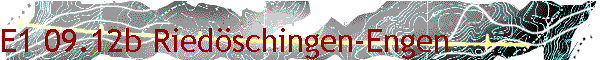 E1 09.12b Ried�schingen-Engen