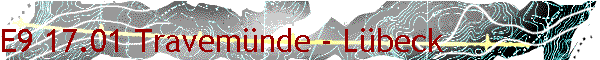 E9 17.01 Travem�nde - L�beck
